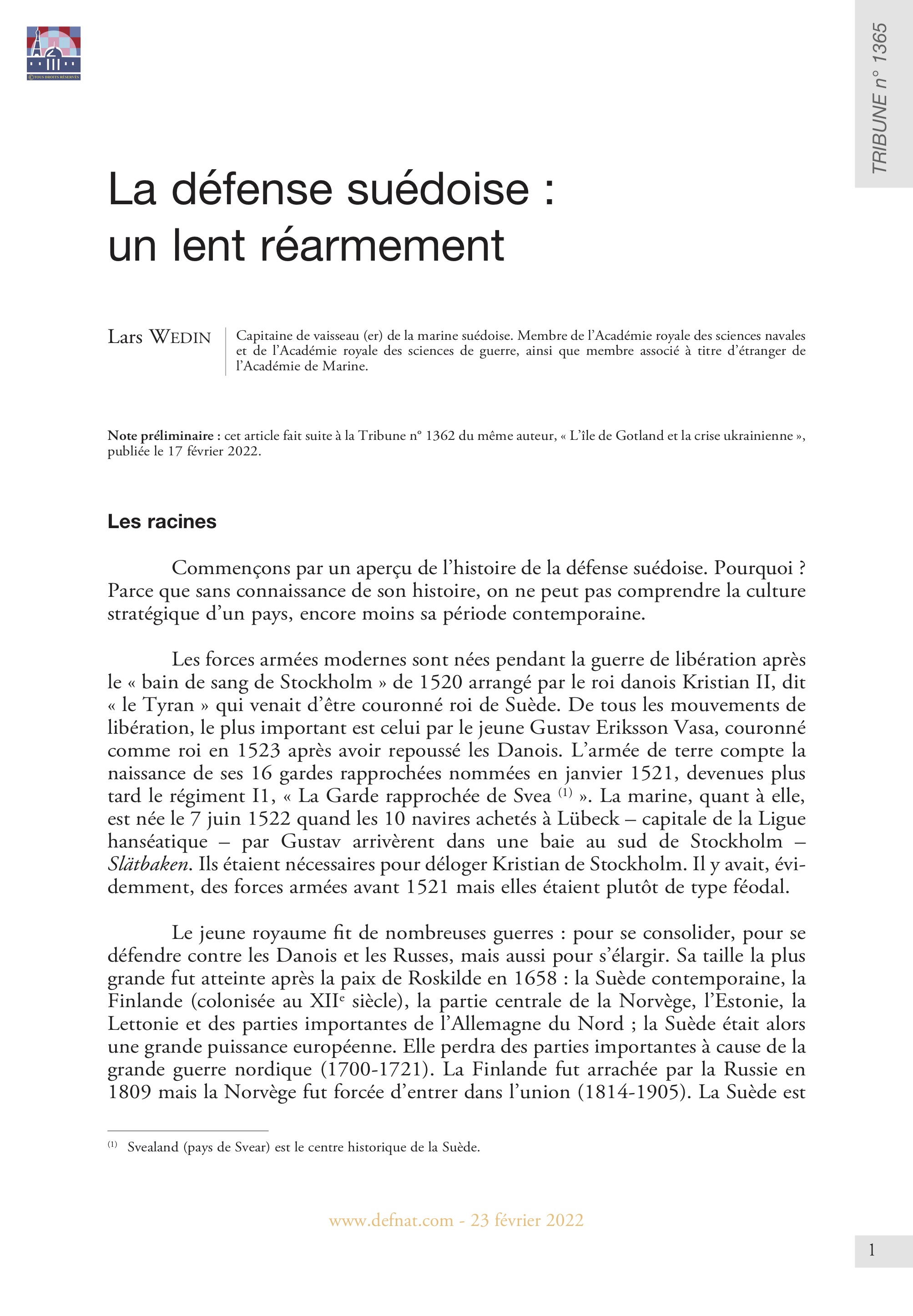 La défense suédoise : un lent réarmement (T 1365)
